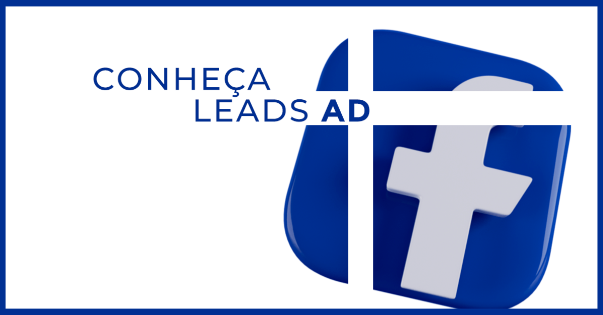 Como criar anúncio do Facebook - Conheça Leads AD