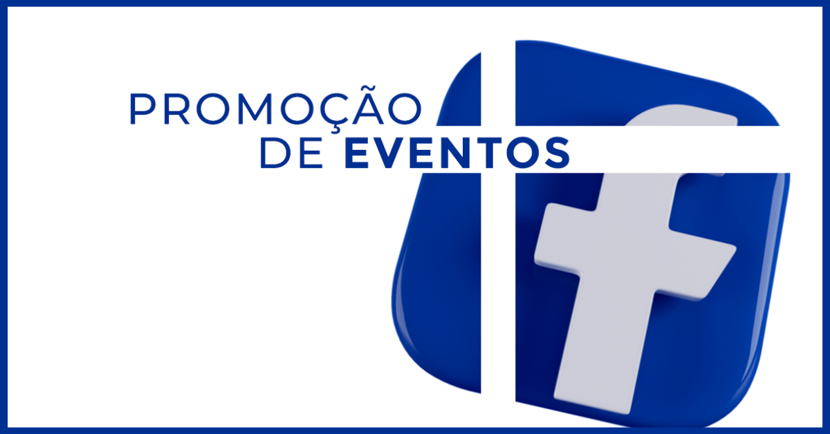 Como criar anúncio do Facebook - Promoção de eventos 