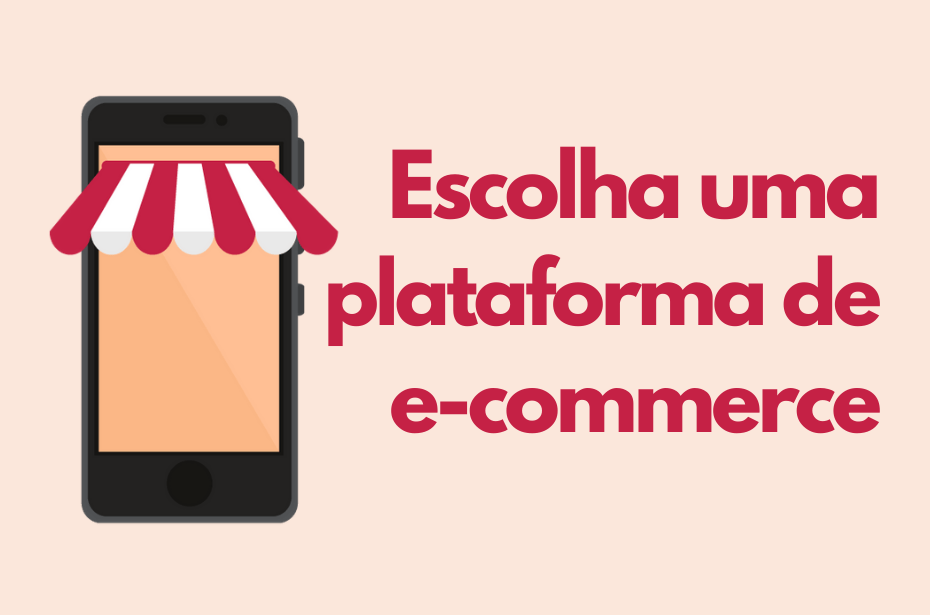 Escolha uma plataforma de e-commerce