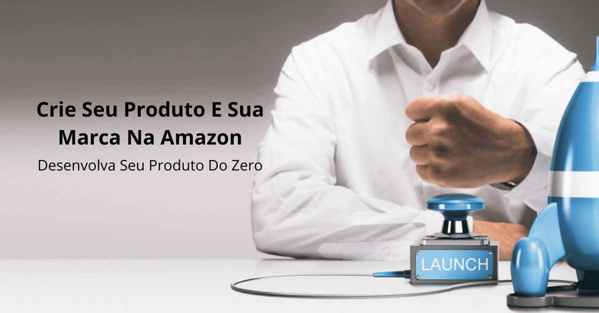 Criar seu produto e marca na Amazon
