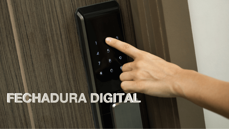 Como Escolher a Melhor Fechadura Digital para Sua Porta: Guia Completo